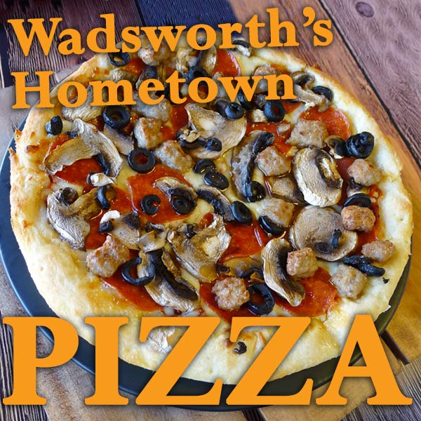 Wadsworth's Hometown Pizza